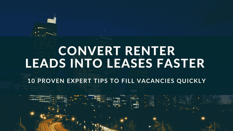 How To Increase Your Lead To Lease Conversion 10 Tips For Property How To Increase Your Lead To Lease Conversion 10 Tips For Property
